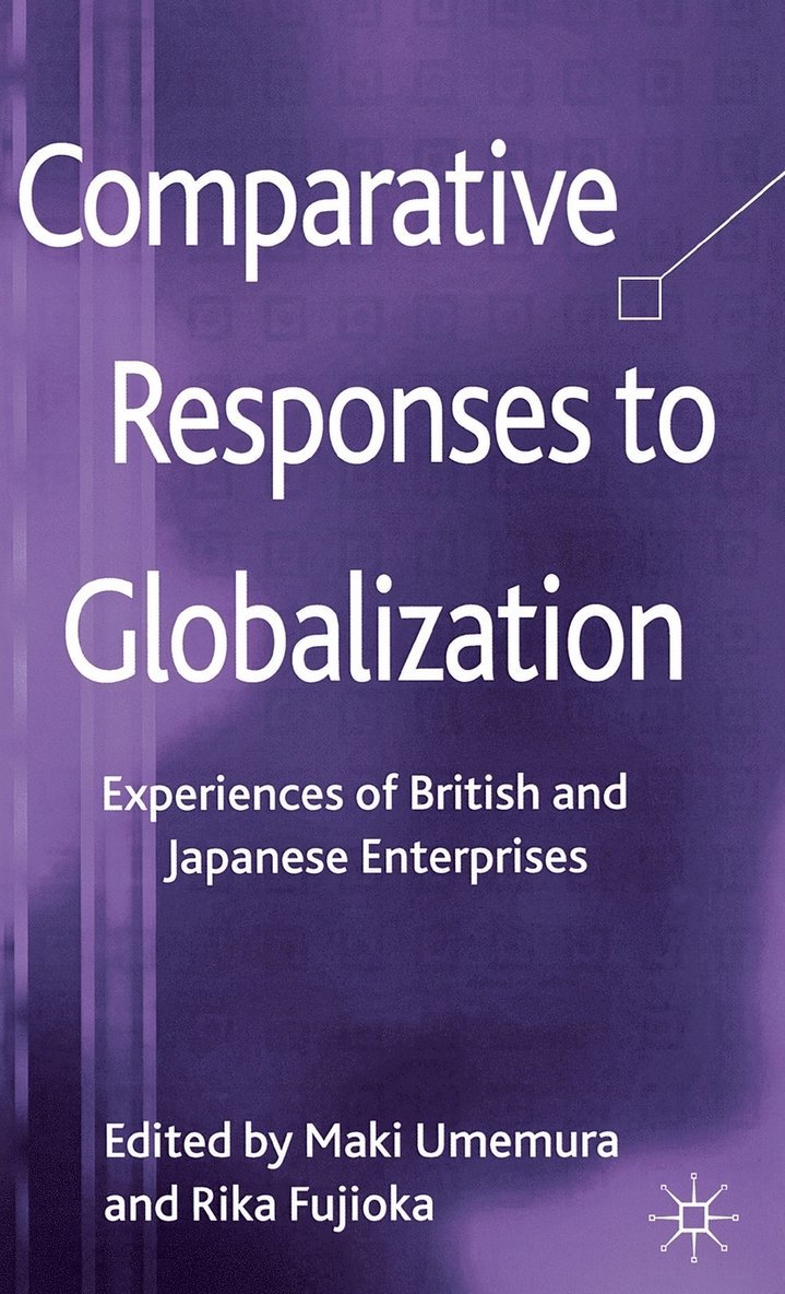Comparative Responses to Globalization 1