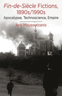 bokomslag Fin-de-Siècle Fictions, 1890s-1990s