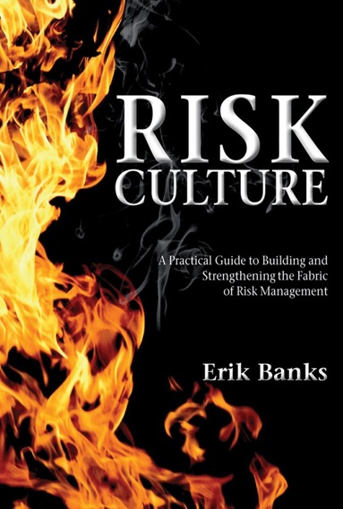 E. Banks - Risk Culture, Inbunden