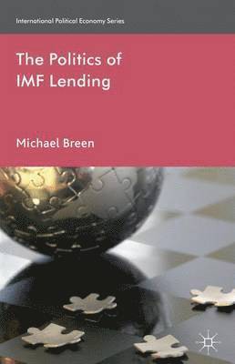 bokomslag The Politics of IMF Lending