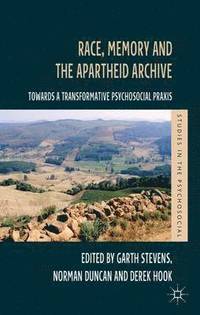 bokomslag Race, Memory and the Apartheid Archive