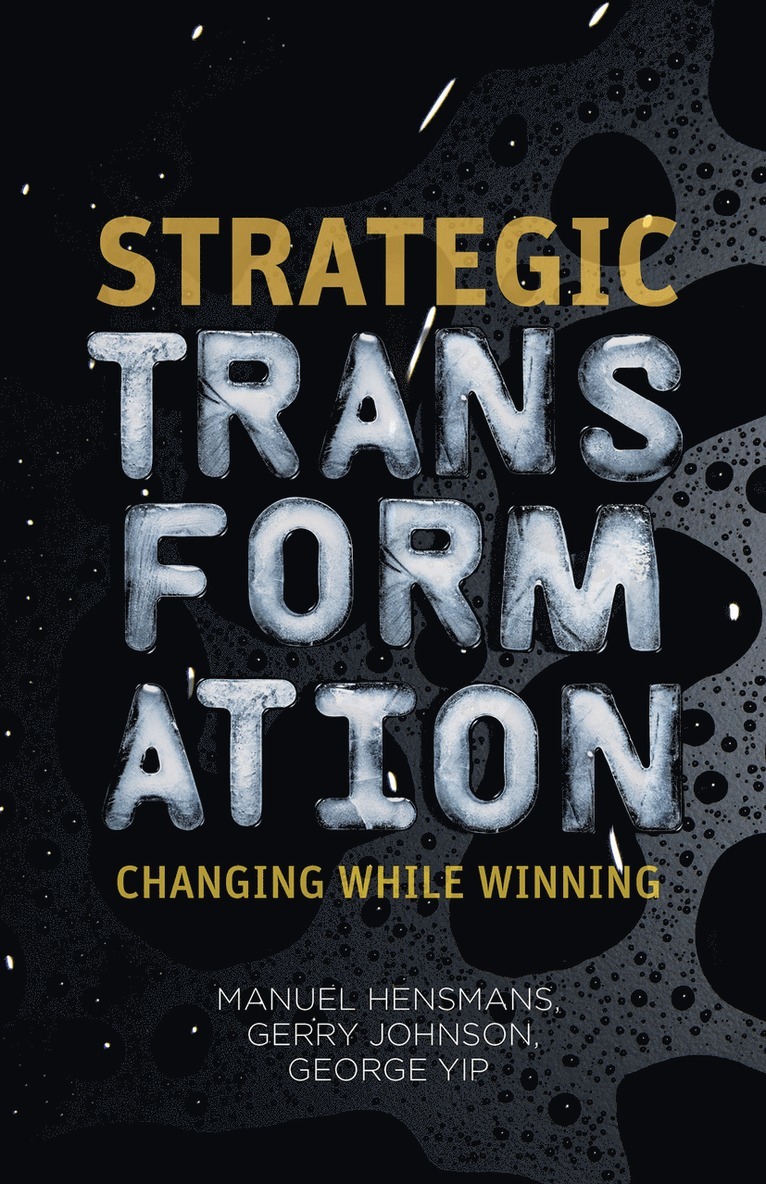 M. Hensmans, G. Johnson, G. Yip - Strategic Transformation, Inbunden