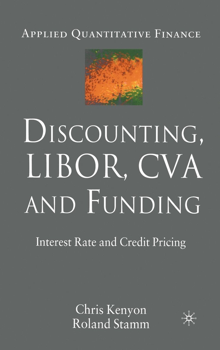 Discounting, LIBOR, CVA and Funding 1