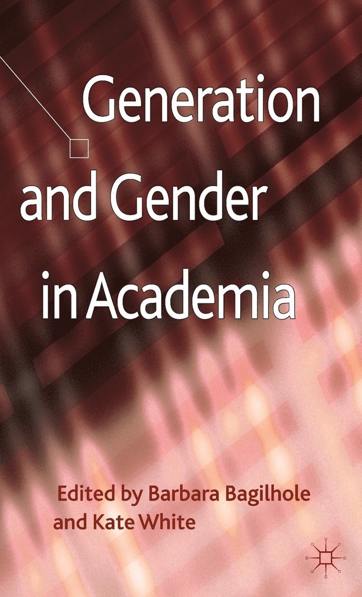 Generation and Gender in Academia 1