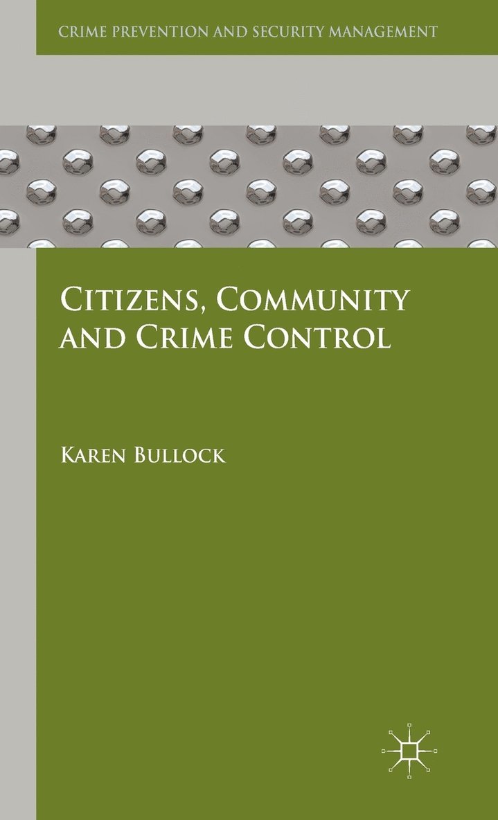 Citizens, Community and Crime Control 1