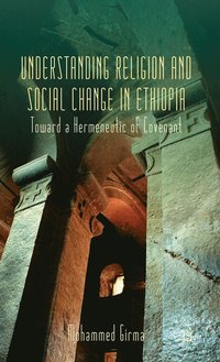 bokomslag Understanding Religion and Social Change in Ethiopia