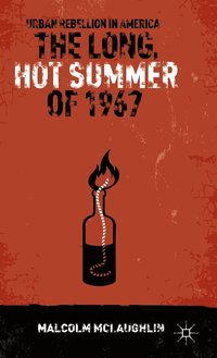 bokomslag The Long, Hot Summer of 1967