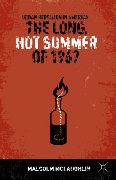 bokomslag Long, Hot Summer of 1967