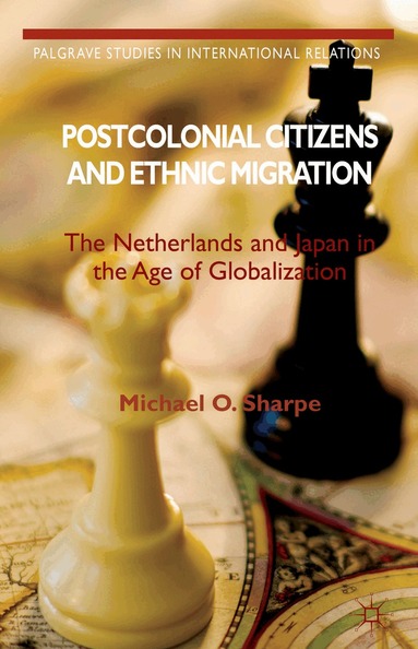 Michael O. Sharpe - Postcolonial Citizens and Ethnic Migration, Inbunden