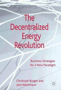 bokomslag The Decentralized Energy Revolution