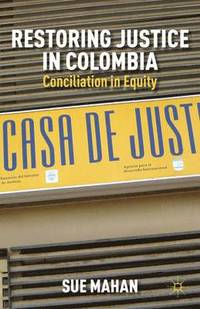 bokomslag Restoring Justice in Colombia