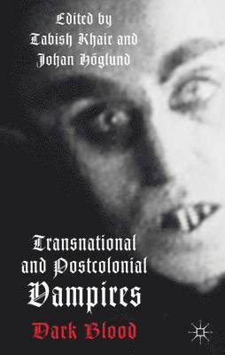 Transnational and Postcolonial Vampires 1