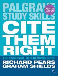 bokomslag Cite Them Right: The Essential Referencing Guide