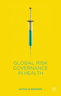 bokomslag Global Risk Governance in Health