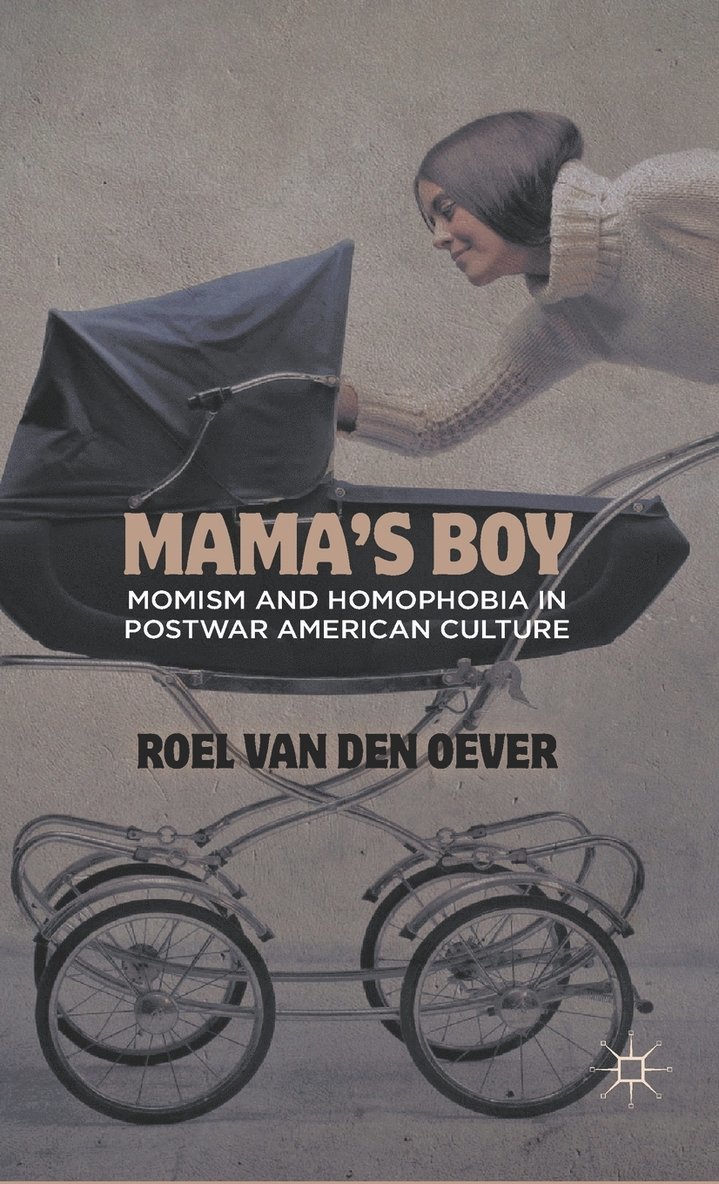 Roel Van den Oever, Kenneth A. Loparo, Roel van den Oever, Kenneth A Loparo - Mama's Boy, Inbunden