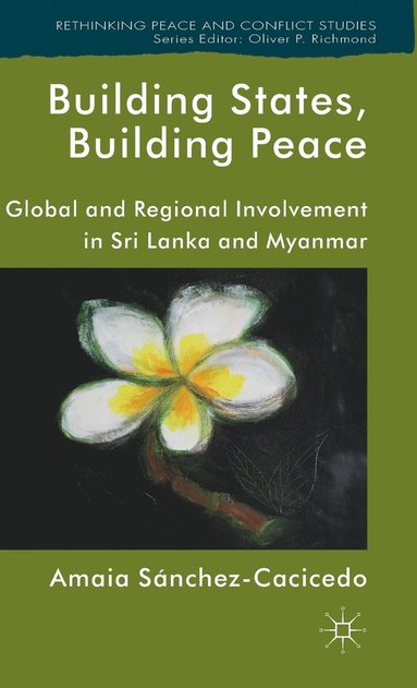 bokomslag Building States, Building Peace