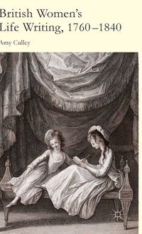 bokomslag British Women's Life Writing, 1760-1840