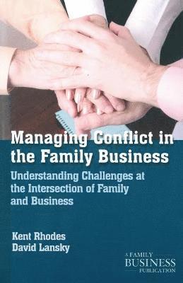 Managing Conflict in the Family Business 1