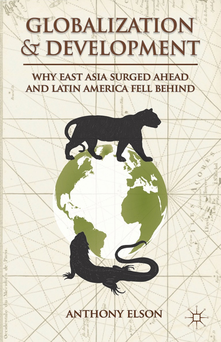 Anthony Elson - Globalization and Development, Inbunden