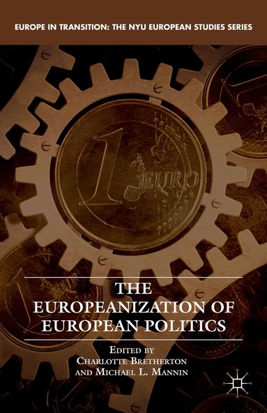 C. Bretherton, M. Mannin - Europeanization of European Politics, Inbunden