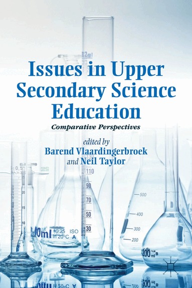 Neil Taylor, B. Vlaardingerbroek - Issues in Upper Secondary Science Education, Inbunden