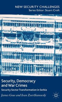bokomslag Security, Democracy and War Crimes