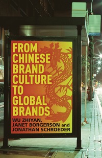 bokomslag From Chinese Brand Culture to Global Brands