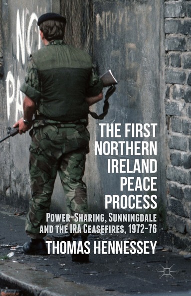 Thomas Hennessey - First Northern Ireland Peace Process, Inbunden