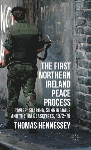 bokomslag The First Northern Ireland Peace Process