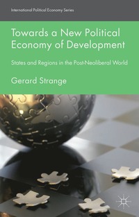 bokomslag Towards a New Political Economy of Development