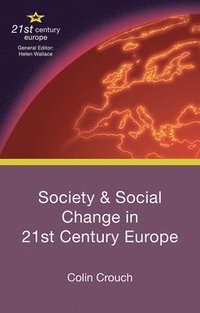 bokomslag Society and Social Change in 21st Century Europe