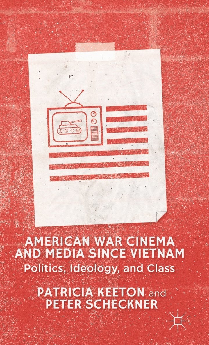 American War Cinema and Media since Vietnam 1