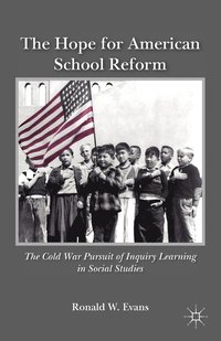 bokomslag The Hope for American School Reform
