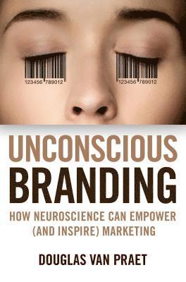 bokomslag Unconscious Branding