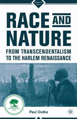 bokomslag Race and Nature from Transcendentalism to the Harlem Renaissance