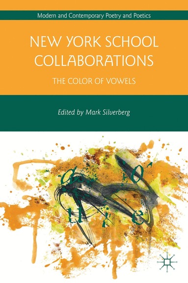 M. Silverberg - New York School Collaborations, Inbunden
