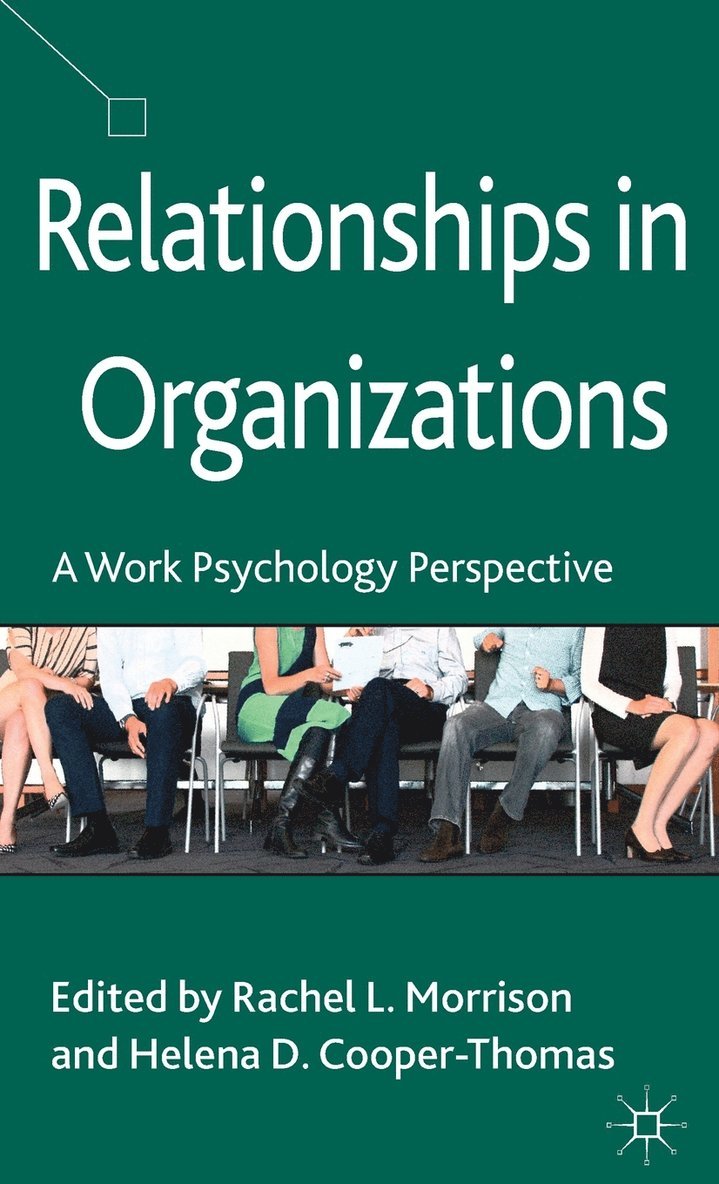 Relationships in Organizations