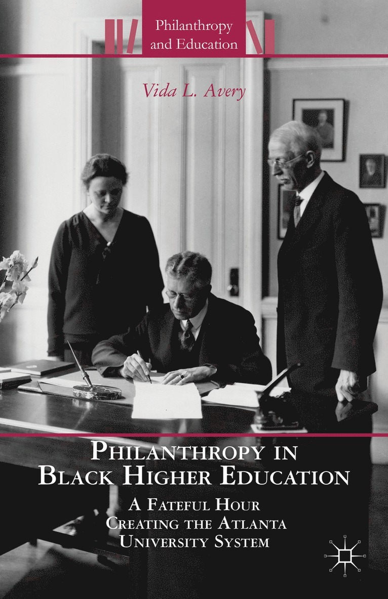 V. Avery, Vida L. Avery - Philanthropy in Black Higher Education, Inbunden
