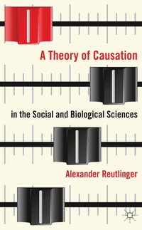 bokomslag Theory of Causation in the Social and Biological Sciences