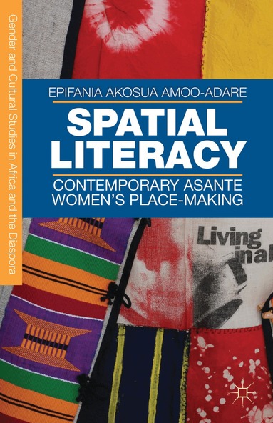 E. Amoo-Adare - Spatial Literacy, Inbunden
