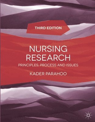 Kader Parahoo, UK) Parahoo, Kader (School of Nursing and Institute of Nursing Research, University of Ulster - Nursing Research, Häftad