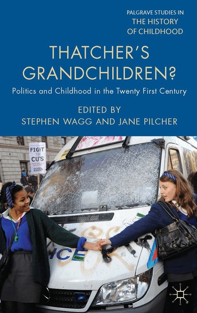 Stephen Wagg, Jane Pilcher, Stephen Wagg, Jane Pilcher - Thatcher's Grandchildren?, Inbunden
