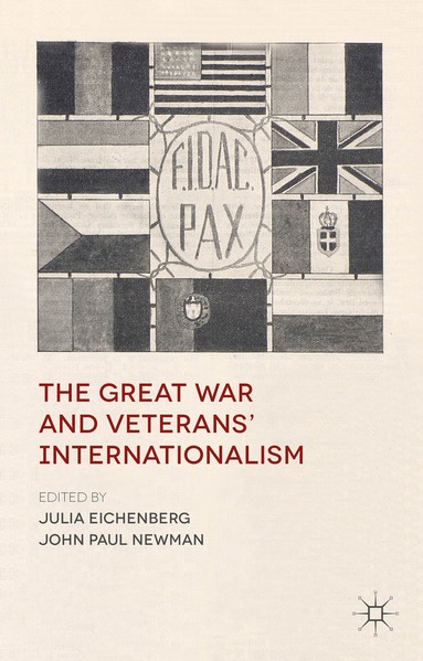 bokomslag Great War and Veterans' Internationalism