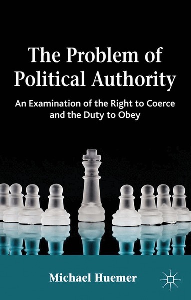 Michael Huemer - Problem of Political Authority, Häftad