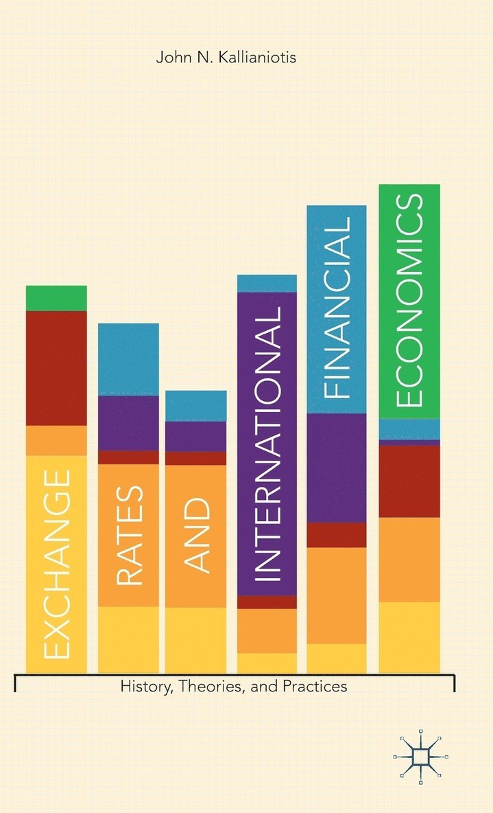 Exchange Rates and International Financial Economics 1