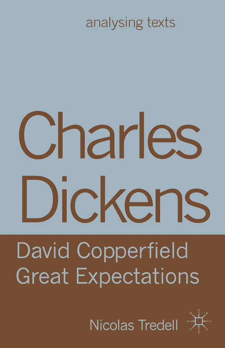 Nicolas Tredell, Nicholas Marsh - Charles Dickens: David Copperfield/ Great Expectations, Häftad
