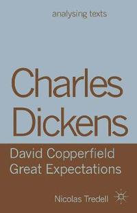 bokomslag Charles Dickens: David Copperfield/ Great Expectations