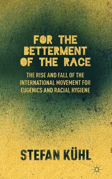 bokomslag For the Betterment of the Race