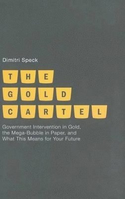 bokomslag The Gold Cartel