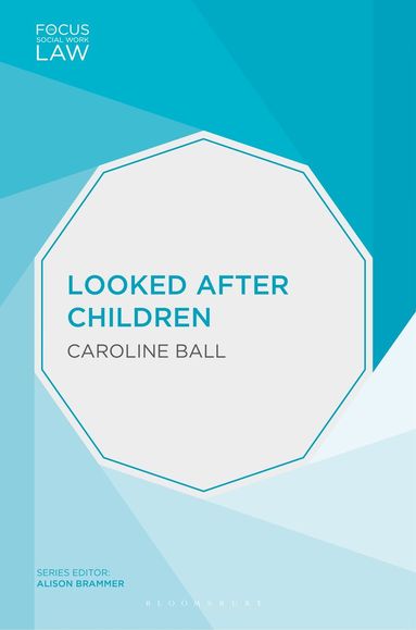 Caroline Ball - Looked After Children, Häftad